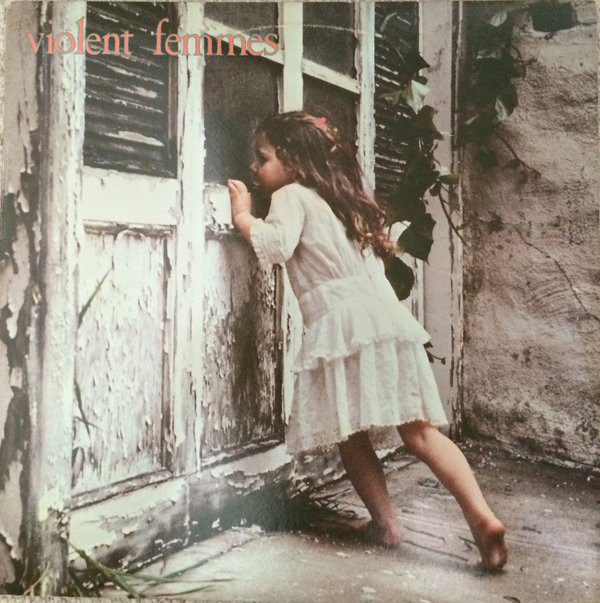 Violent Femmes: Violent Femmes (1983)